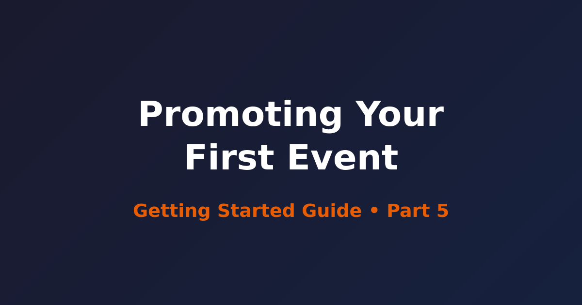 Promoting Your First Event: Getting Volunteers to Sign Up